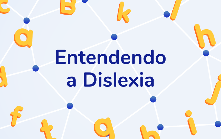 Entendendo a Dislexia